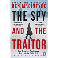 Los mejores  - The Spy and the Traitor: The Greatest Espionage Story of the Cold War (English Edition)